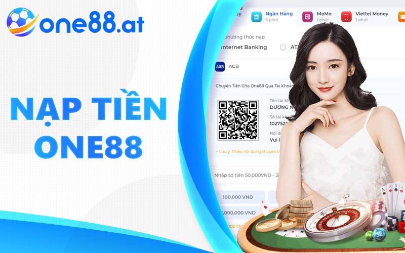 Nạp tiền One88 và những phương thức thanh toán chi tiết