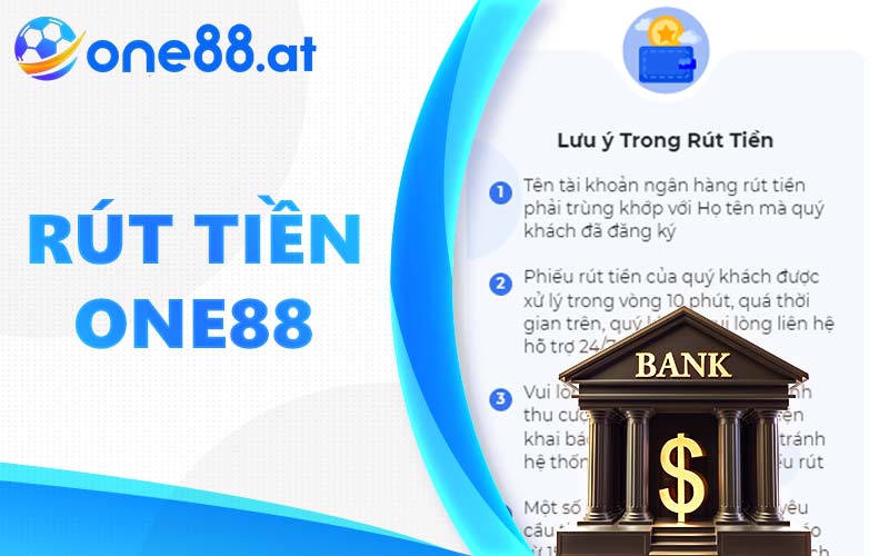 Hướng dẫn cách rút tiền One88 an toàn và siêu tốc